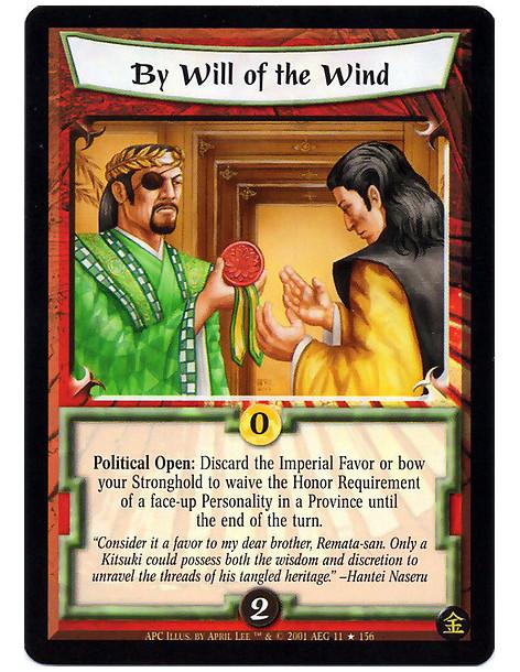 By the Will of the Wind (French)  - Political Open: Discard the Imperial Favor or bow your Stronghold to waive the Honor Require