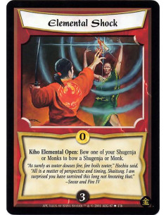 Elemental Shock - Kiho Elemental Open : Bow one of your Shugenja or Monks to bow a Shugenja or Monk.