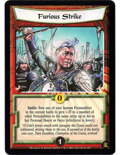 Furious Strike FOIL - Battle: Bow one of your human Personalities in the current battle to give +2F to a number of other Person