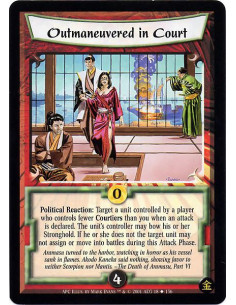 Outmaneuvered in Court  - Political Reaction: When an attack is declared, target a unit controlled by a player who controls fewe