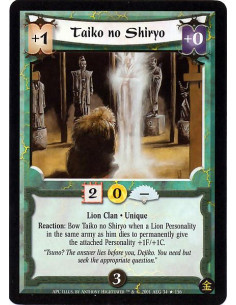 Taiko no Shiryo FOIL - Lion Clan. Unique Reaction: Bow Taiko no Shiryo when a Lion Personality in the same army as him dies to