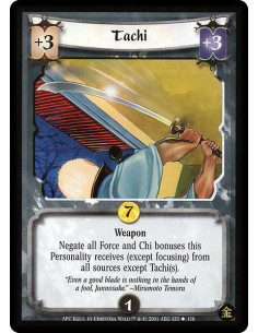 Tachi - Weapon Negate all Force and Chi bonuses this Personality receives (except focusing) from all sources except Tachi(s).