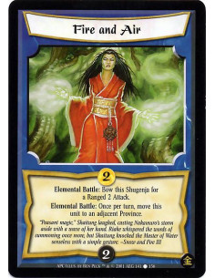 Fire and Air - Elemental Battle: Bow this Shugenja for a Ranged 2 Attack. Elemental Battle: Once per turn, without bowing, move