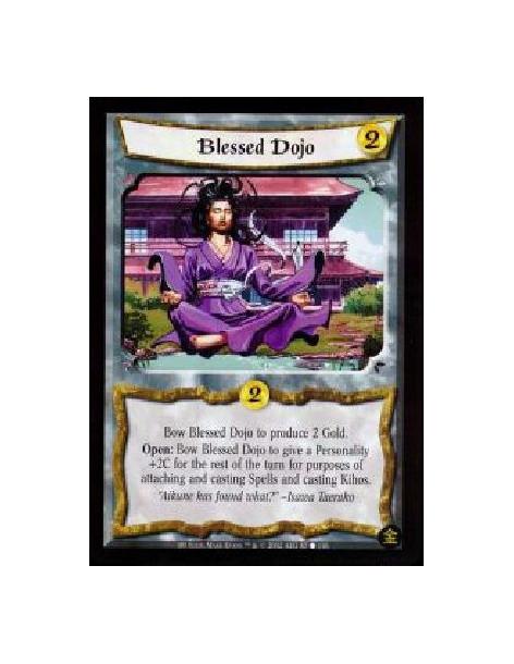 Blessed Dojo (French)  - Bow Blessed Dojo to produce 2 Gold. Open: Bow Blessed Dojo to give a Personality +2C for the rest of th