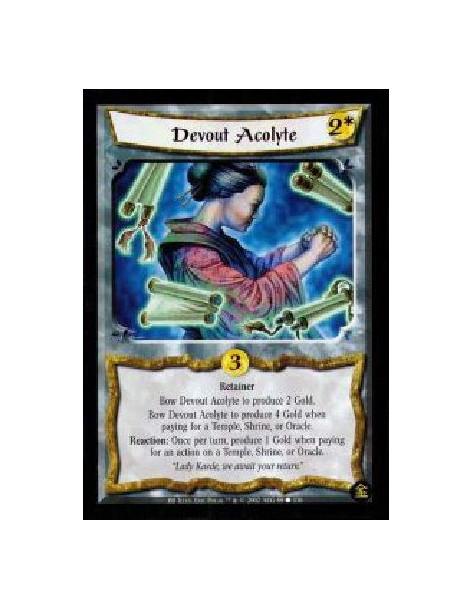 Devout Acolyte (Francés)  - Retainer Bow Devout Acolyte to produce 2 Gold. Bow Devout Acolyte to produce 4 Gold when paying for