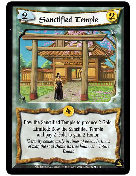 Sanctified Temple  - Bow Sanctified Temple to produce 2 Gold. Limited: Bow Sanctified Temple and pay 2 Gold to gain 2 Honor.