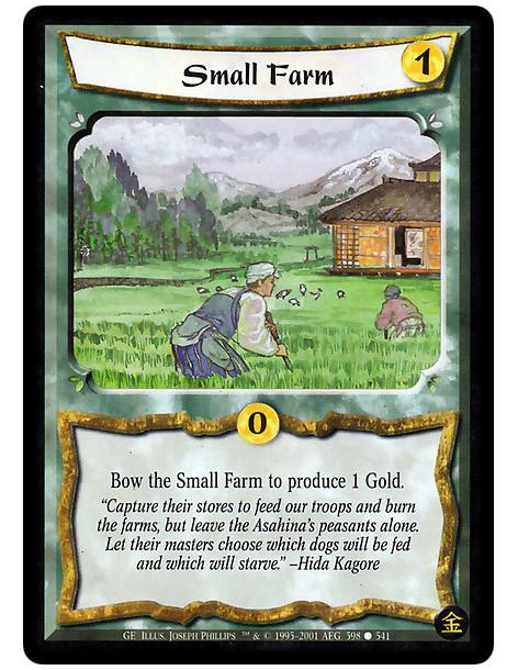 Small Farm  - Bow the Small Farm to produce 1 Gold.