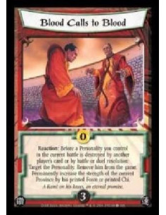Blood Calls to Blood - Reaction: Before a Personality you control in the current battle is destroyed by another player's card o