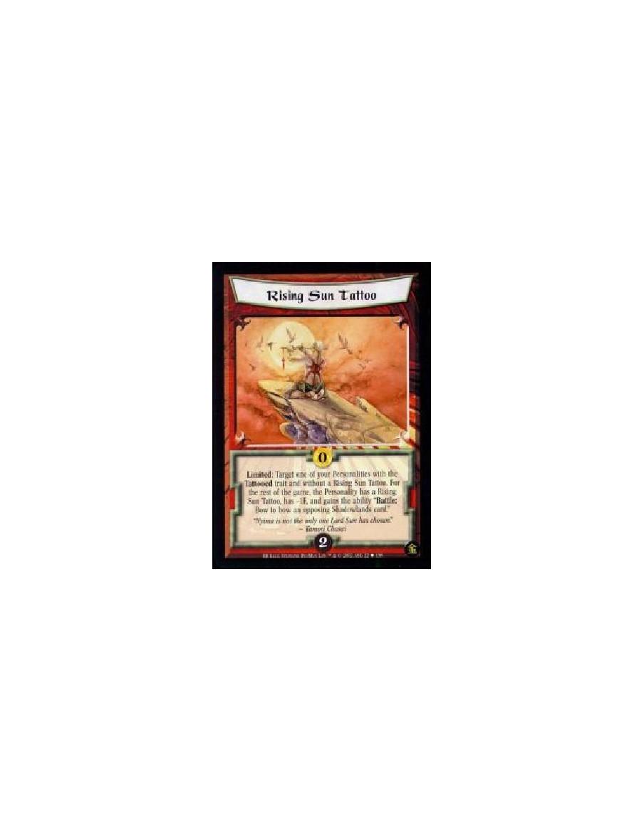 Rising Sun Tattoo (Francés)  - Limited: Target one of your Personalities with the Tattooed trait and without a Rising Sun Tattoo
