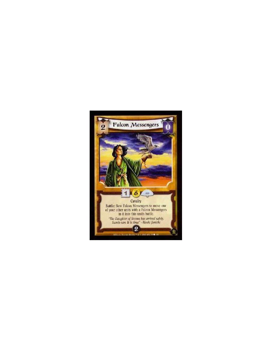 Falcon Messengers (Francés)  - Cavalry Battle: Bow Falcon Messengers to move one of your other units with a Falcon Messengers in