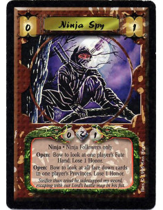 Ninja Spy - Unaligned Ninja Followers the Ninja Spy attaches must be Ninja. Open: Bow the Ninja Spy to look at a player's hand.