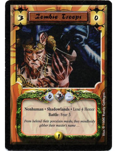 Zombie Troops  - Undead Nonhuman. Shadowlands Lose 4 Honor. Battle: Fear 3.
