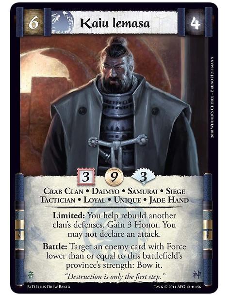 Kaiu Iemasa (Español)  - Crab Clan • Daimyo • Samurai • Siege • Tactician • Loyal • Unique • Jade HandLimited: You help rebuild 
