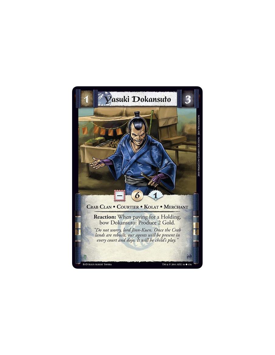 Yasuki Dokansuto  - Crab Clan • Courtier • Kolat • MerchantReaction: When paying for a Holding, bow Dokansuto: Produce 2 Gold.