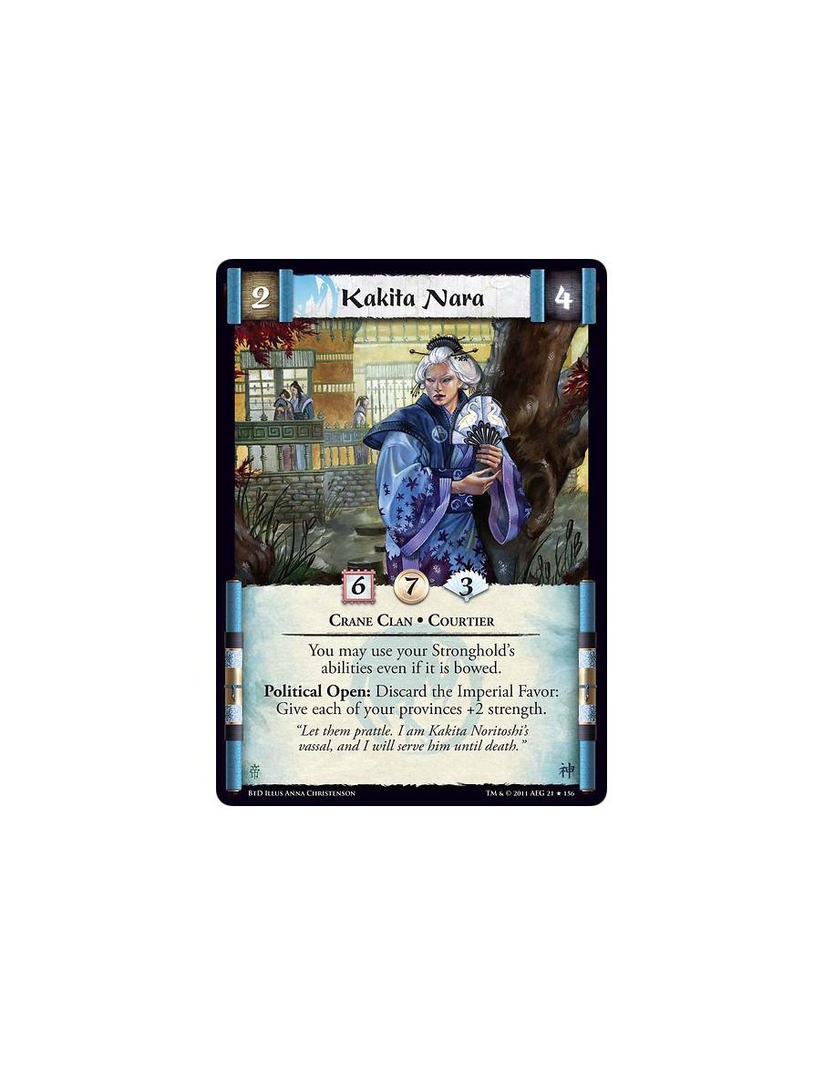 Kakita Nara  - Crane Clan • CourtierYou may use your Stronghold’s abilities even if it is bowed. Political Open: Discard the Imp