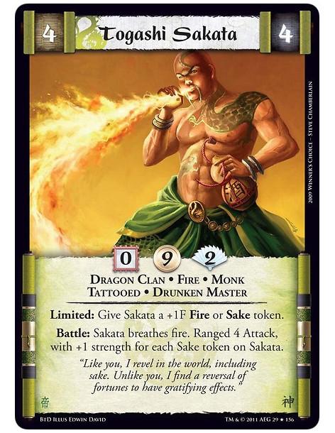 Togashi Sakata  - Dragon Clan • Fire • Monk • Tattooed • Drunken MasterLimited: Give Sakata a +1F Sake token. Battle: Sakata bre