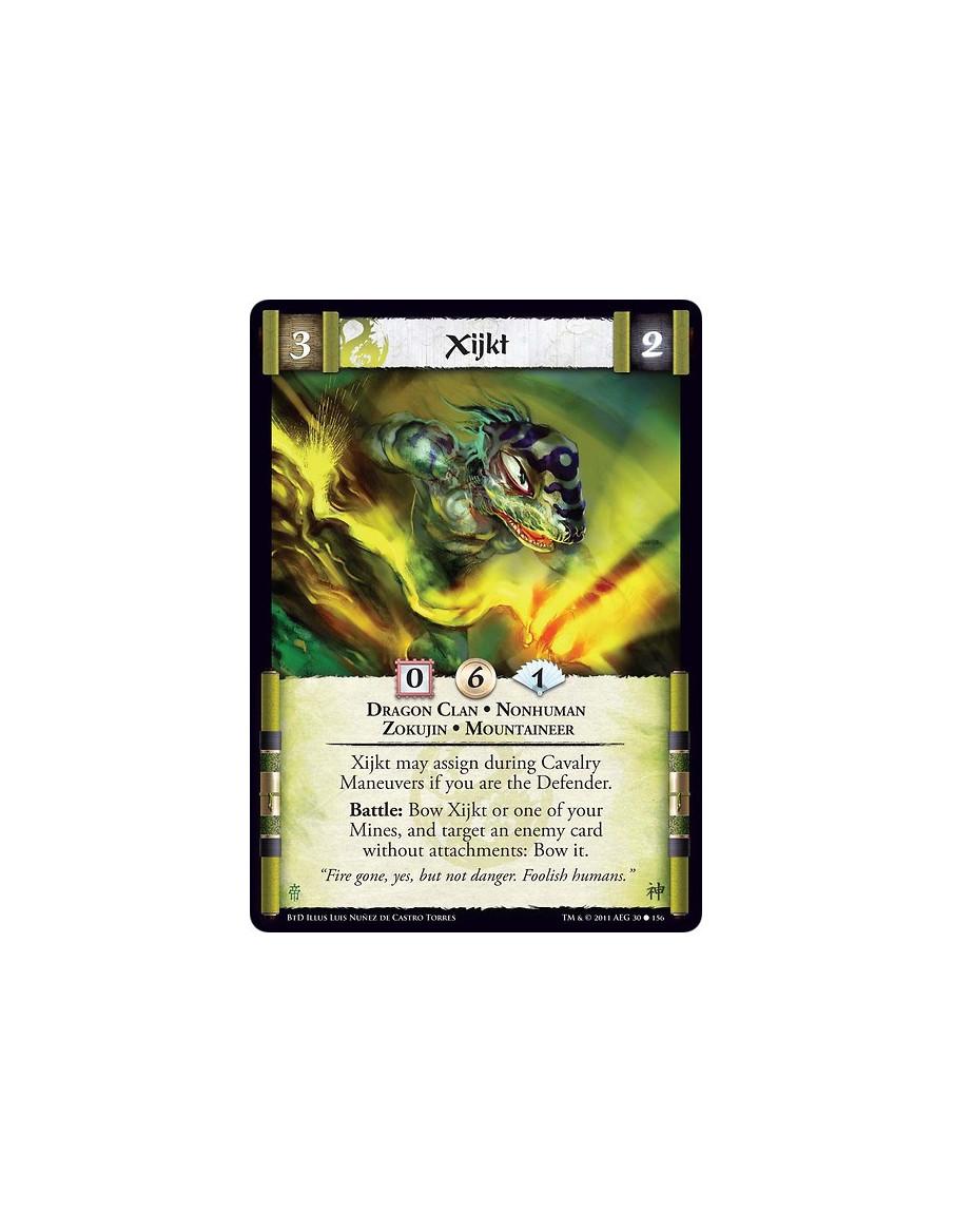 Xijkt  - Dragon Clan • Nonhuman • Zokujin • MountaineerXijkt may assign during Cavalry Maneuvers if you are the Defender. Battle