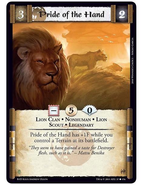 Pride of the Hand (Spanish)  - Lion Clan • Nonhuman • Lion • Scout • LegendaryPride of the Hand has +1F while you control a Terr