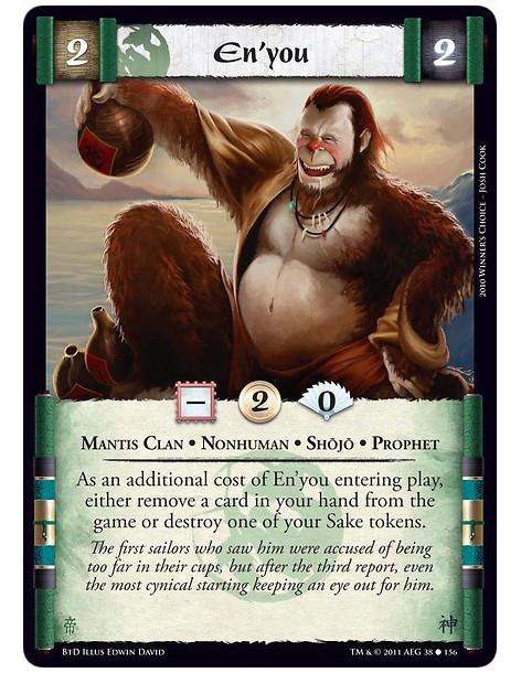 En'you (Spanish)  - Mantis Clan • Nonhuman • Shojo • ProphetAs an additional cost of En’you entering play, either remove a card 