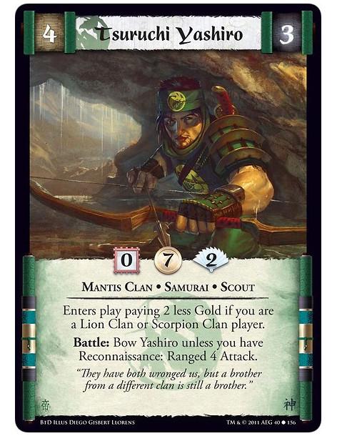 Tsuruchi Yashiro (Spanish)  - Mantis Clan • Samurai • ScoutEnters play paying 2 less Gold if you are a Lion Clan or Scorpion Cla