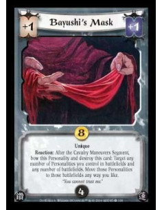 Bayushi's Mask (Español)  - Unique. Reaction: After the Cavalry Maneuvers Segment, bow this Personality and destroy this card: T