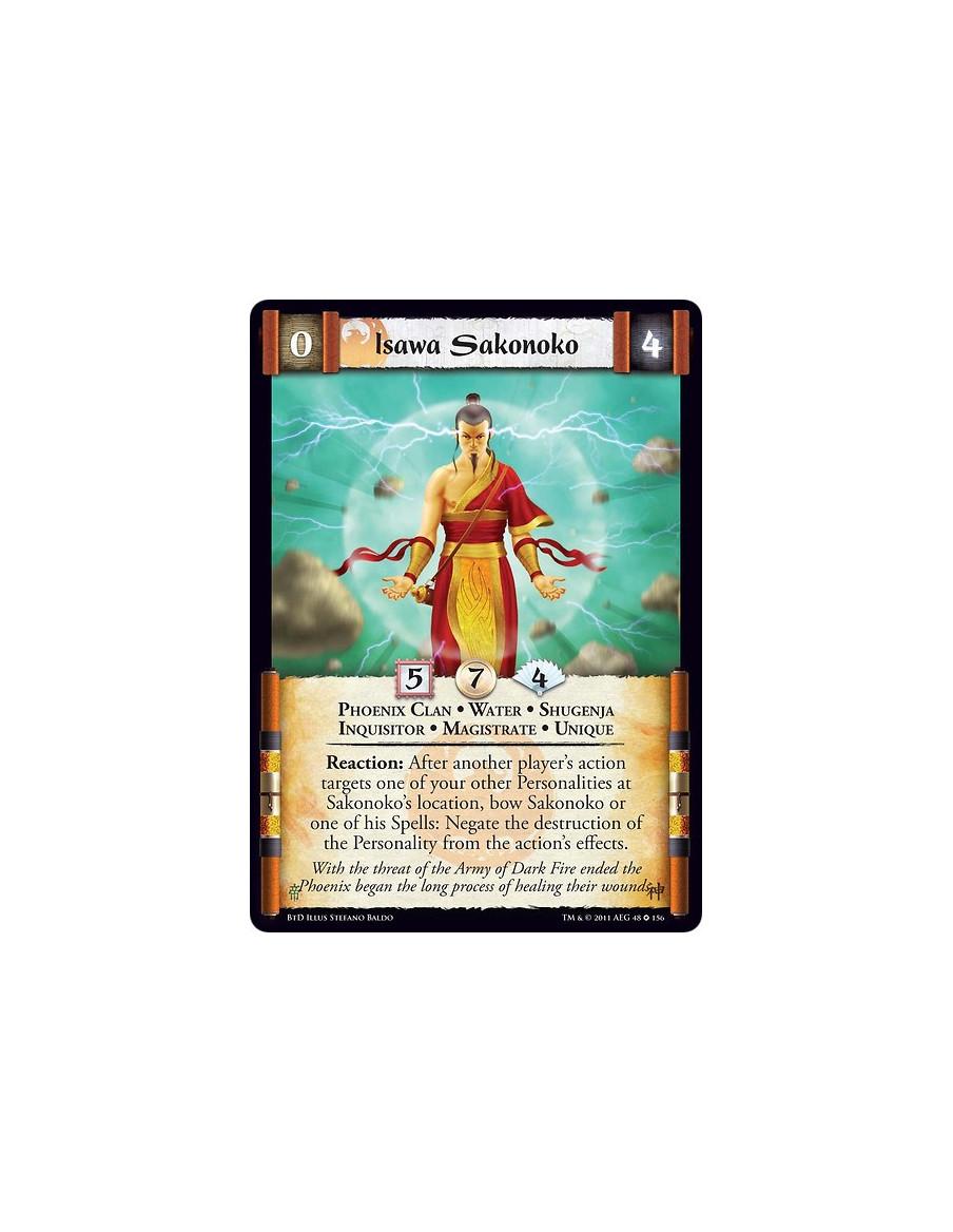 Isawa Sakonoko  - Phoenix Clan • Water • Shugenja • Inquisitor • Magistrate • UniqueReaction: After another player’s action targ