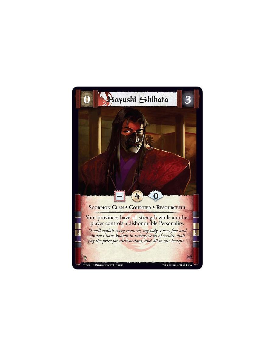 Bayushi Shibata  - Scorpion Clan • Courtier • ResourcefulYour provinces have +1 strength while another player controls a dishono