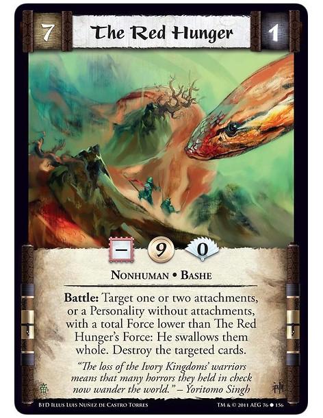 The Red Hunger  - Nonhuman • BasheBattle: Target one or two attachments, or a Personality without attachments, with a total Forc