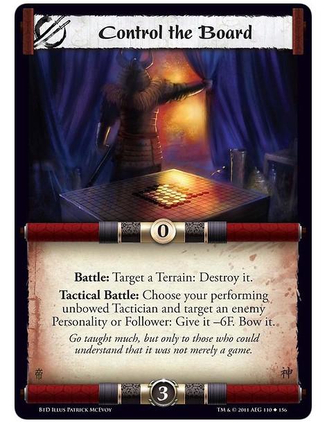 Control the Board (Español)  - Battle: Target a Terrain: Destroy it. Tactical Battle: Choose your performing unbowed Tactician a