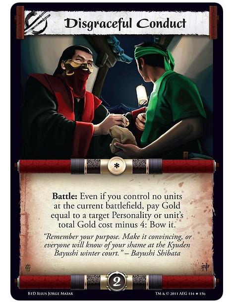 Disgraceful Conduct  - Battle: Even if you control no units at the current battlefield, pay Gold equal to a target Personality o