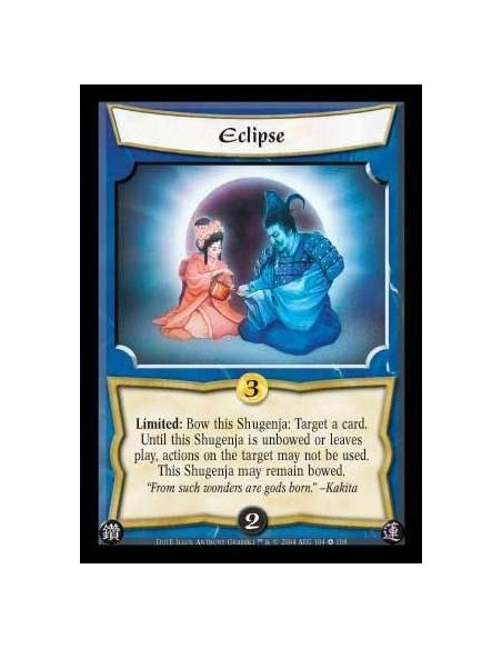 Eclipse (Spanish)  - Limited: Bow this Shugenja: Target a card. Until this Shugenja is unbowed or leaves play, actions on the ta