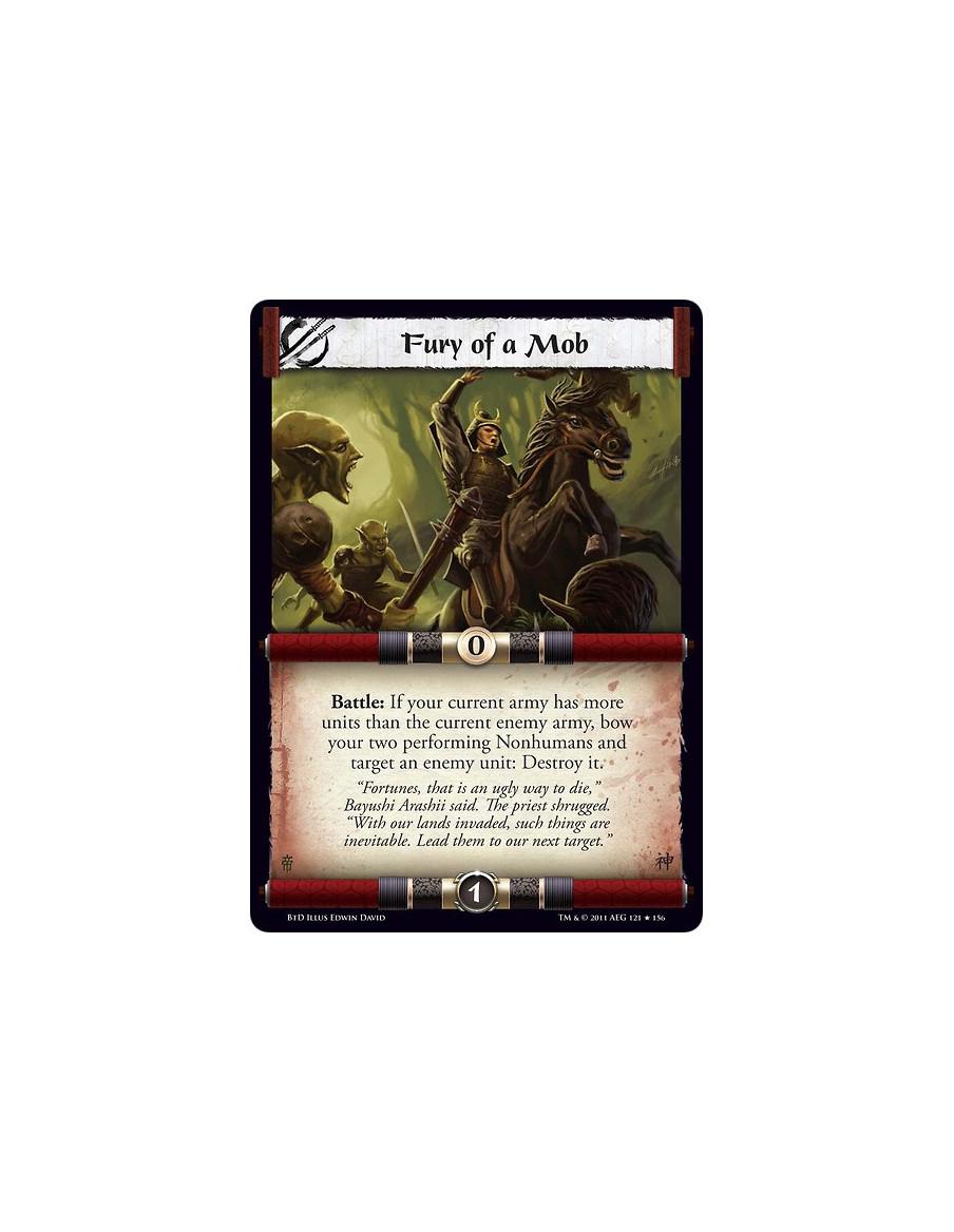 Fury of a Mob  - Battle: If your current army has more units than the current enemy army, bow your two performing Nonhumans and 