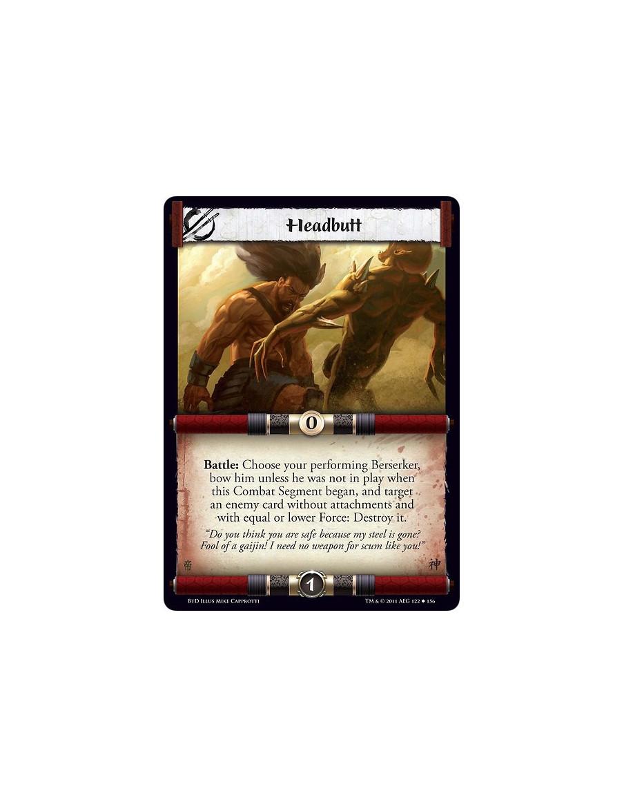 Headbutt (Español)  - Battle: Choose your performing Berserker, bow him unless he was not in play when this Combat Segment began