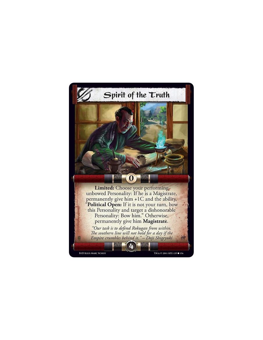 Spirit of the Truth  - Limited: Choose your performing unbowed Personality: If he is a Magistrate, permanently give him +1C and 