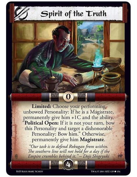 Spirit of the Truth (Español)  - Limited: Choose your performing unbowed Personality: If he is a Magistrate, permanently give hi