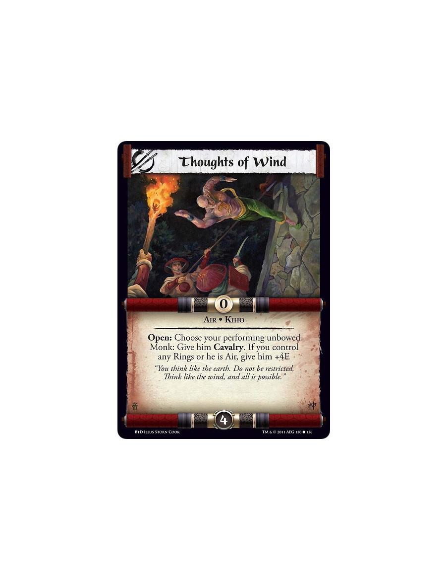 Thoughts of Wind  - Air • KihoOpen: Choose your performing unbowed Monk: Give him Cavalry. If you control any Rings or he is Air