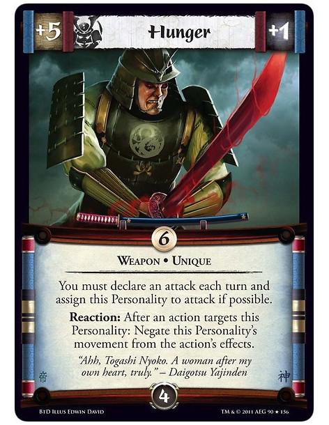 Hunger (Español)  - Weapon • UniqueYou must declare an attack each turn and assign this Personality to attack if possible. React