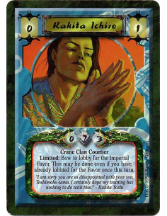 Kakita Ichiro  - Crane Clan Courtier Limited: Bow to lobby for the Imperial Favor. This may be done even if you have already lob