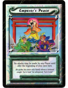 Emperor's Peace  - UniqueUntil your next turn begins, no player may declare an attack.