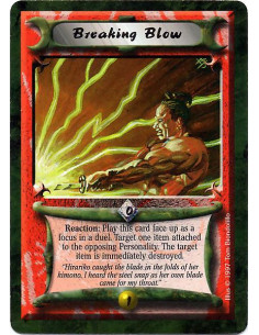 Breaking Blow  - Reaction: Play this card face up as a focus in a duel. Target one item attached to the opposing Personality. Th