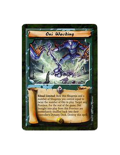 Oni Warding  - Ritual Limited: Bow this Shugenja and a number of other Shugenja you control equal to twice the number of Oni in