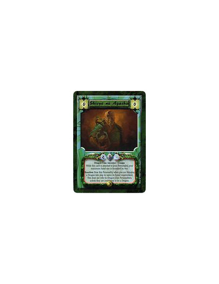 Shiryo no Agasha  - Dragon Clan Ancestor. Unique While this card is attached to your Personality, your maximum hand size is incr