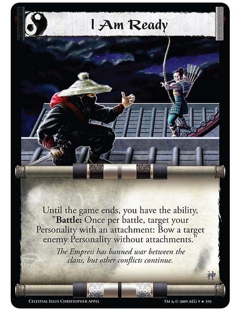 I am Ready  - Until the game ends, you have the ability, "Battle: Once per battle, target your Personality with an attachment: B