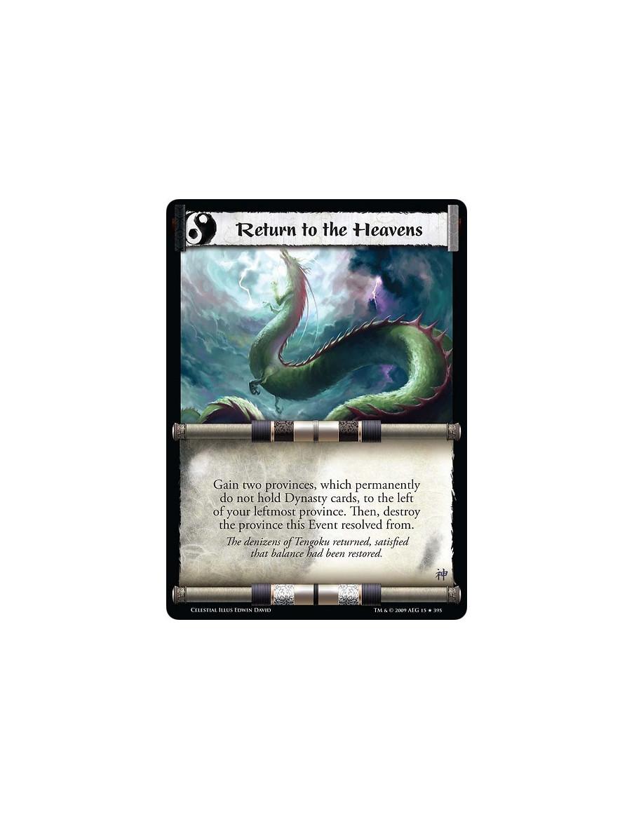 Return to the Heavens (Español)  - Gain two provinces, which permanently do not hold Dynasty cards, to the left of your leftmost