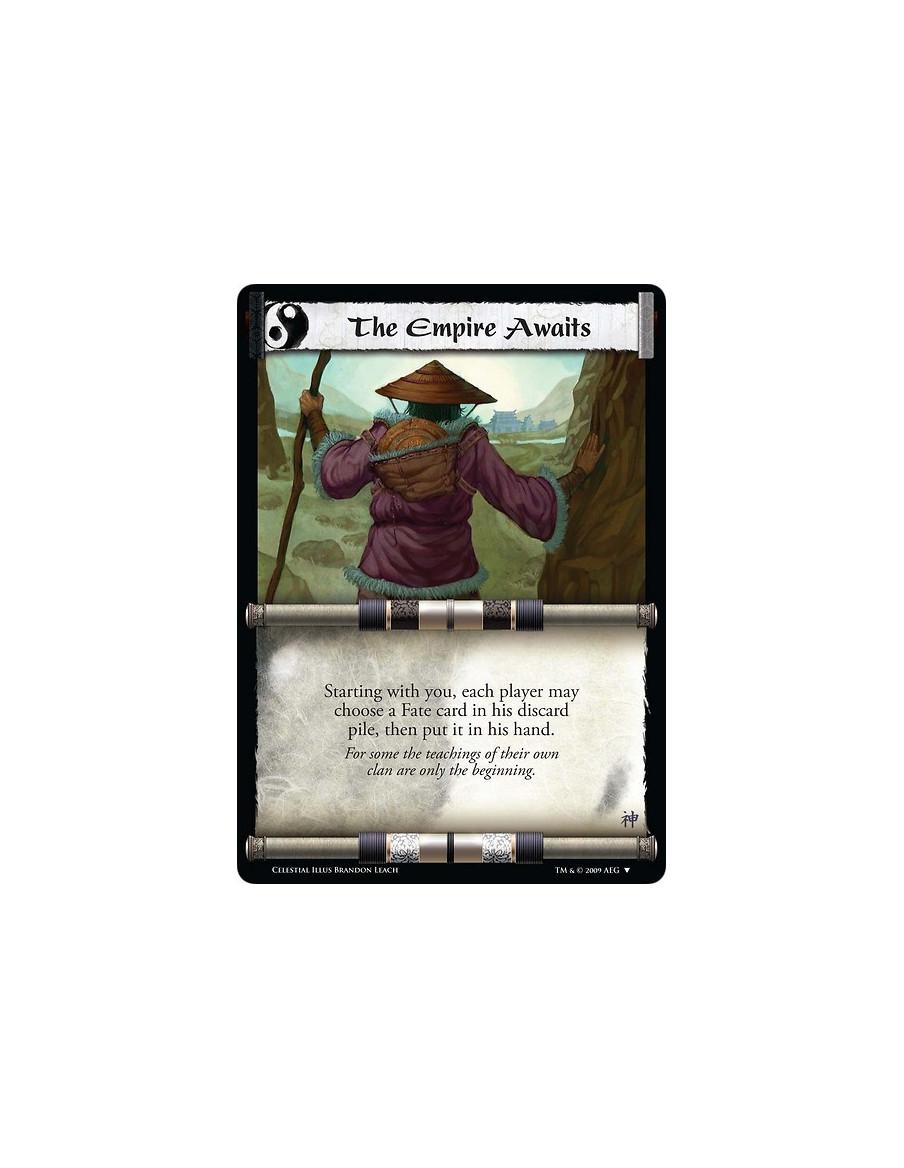 The Empire Awaits  - Starting with you, each player may choose a Fate card in his discard pile, then put it in his hand.
