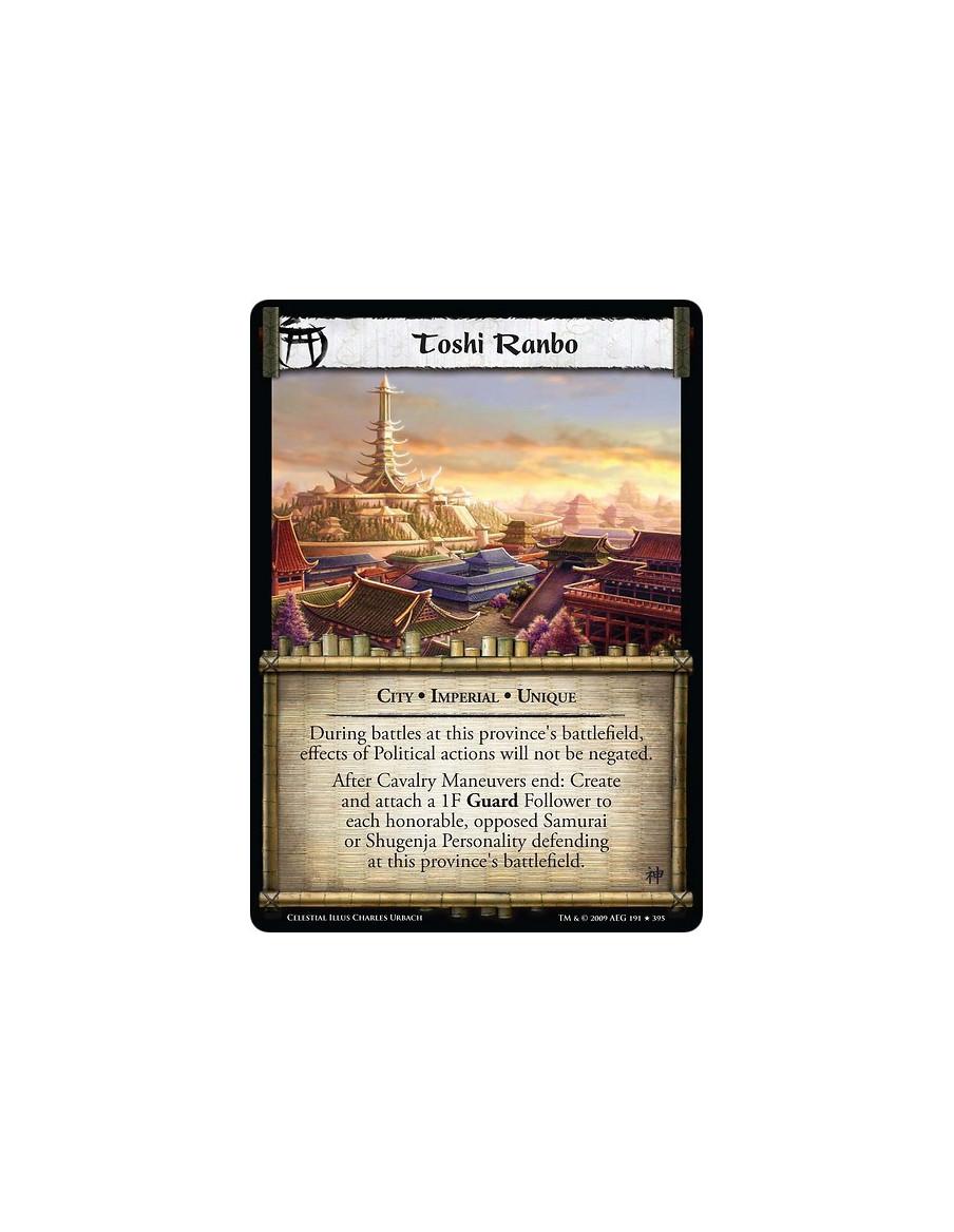 Toshi Ranbo  - City • Imperial • Unique During battles at this province's battlefield, effects of Political actions will not be 