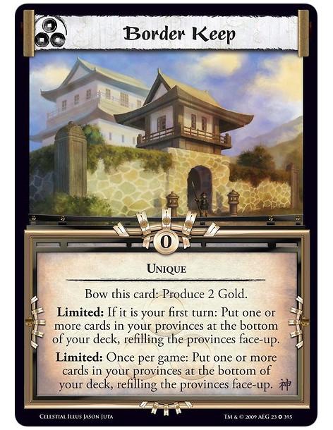 Border Keep FOIL  - Unique Bow this card: Produce 2 Gold. Limited: If it is your first turn: Put one or more cards in your provi