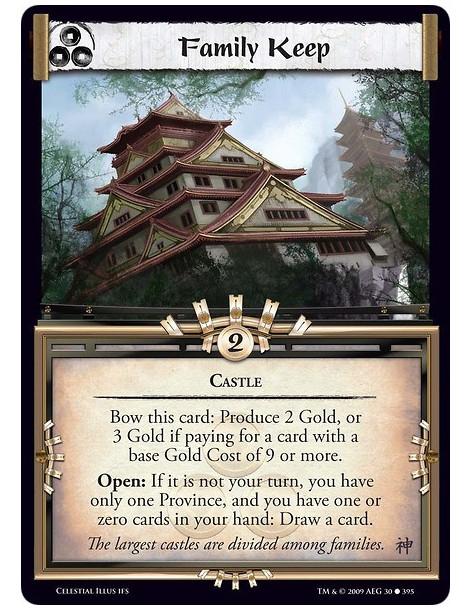 Family Keep  - Castle Bow this card: Produce 2 Gold, or 3 Gold if paying for a card with a base Gold Cost of 9 or more. Open: If