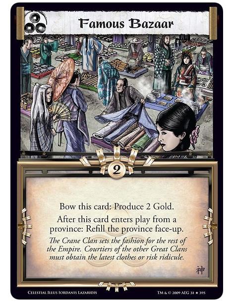 Famous Bazaar (Spanish)  - Bow this card: Produce 2 Gold. After this card enters play from a province: Refill the province face-