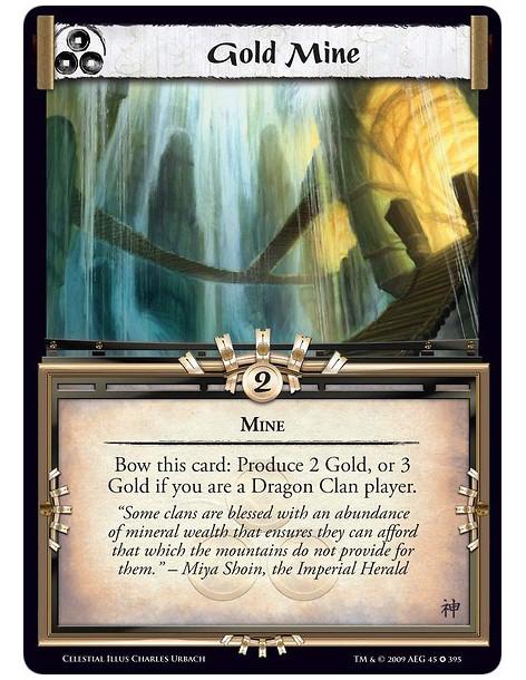 Gold Mine FOIL  - Mine Bow this card: Produce 2 Gold, or 3 Gold if you are a Dragon Clan player.